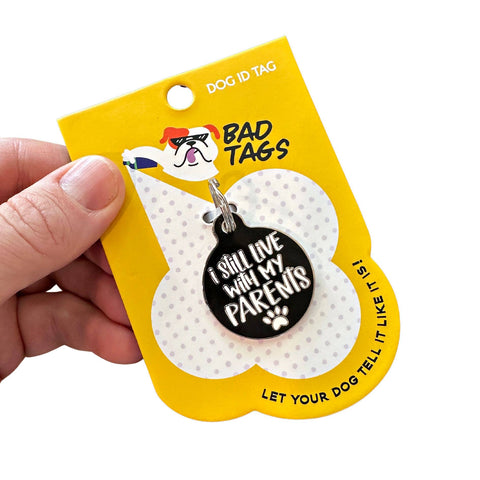 Bad Tags - Dog ID Tag with Personalized QR Code - Live with my Parents